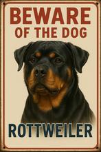 Wandbord Beware Of The Dog “Rottweiler”, Ophalen of Verzenden, Nieuw