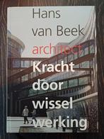Hans van Beek - Kracht door wisselwerking, Ophalen of Verzenden, Zo goed als nieuw, Hans van Beek; Marcel Teunissen