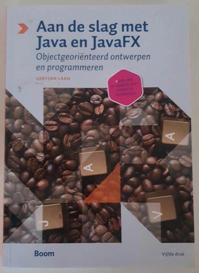 Aan de slag met Java FX, Boeken, Informatica en Computer, Zo goed als nieuw, Programmeertaal of Theorie, Ophalen of Verzenden
