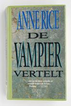 De vampier vertelt - Anne Rice (1990), Boeken, Fantasy, Gelezen, Verzenden