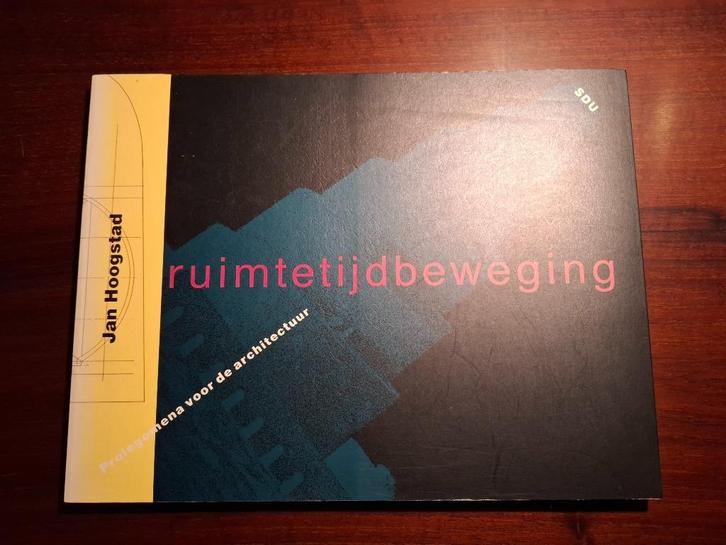 Ruimtetijdbeweging, prolegomena voor de architectuur (1990), Boeken, Kunst en Cultuur | Architectuur, Gelezen, Architectuur algemeen