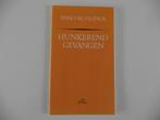 Hunkerend Gevangen.  Ward Ruyslinck.  Literatuur. Poëzie, Boeken, Ophalen of Verzenden, Nieuw, Ward Ruyslinck
