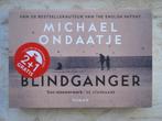 Michael Ondaatje - Blindganger - Dwarsligger 694, Ophalen of Verzenden, Nieuw, Nederland