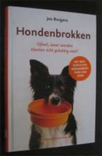 Jos Burgers : Hondenbrokken, Boeken, Ophalen of Verzenden, Zo goed als nieuw, Economie en Marketing