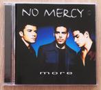 CD No Mercy: More, Cd's en Dvd's, Cd's | Pop, Ophalen of Verzenden, 2000 tot heden, Zo goed als nieuw