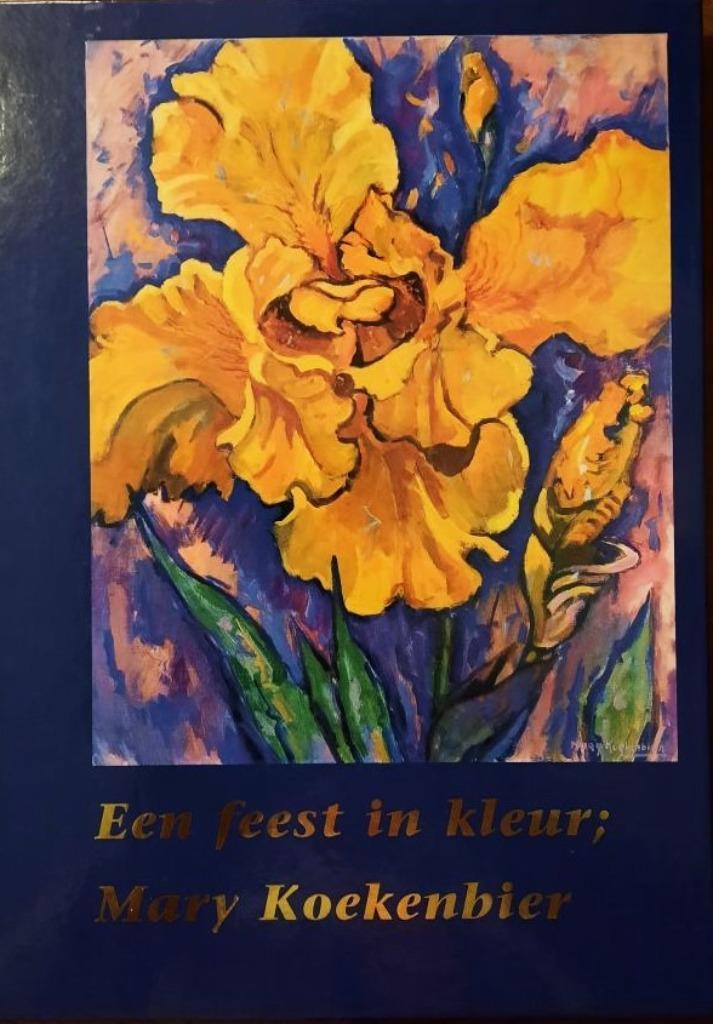 Een feest in kleur; Mary Koekenbier, Boeken, Kunst en Cultuur | Beeldend, Zo goed als nieuw, Schilder- en Tekenkunst, Ophalen of Verzenden