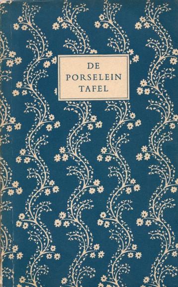 De Porseleinen Tafel - Olaf J. de Landell BOEK beschikbaar voor biedingen