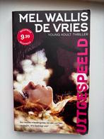 Uitgespeeld - Mel Wallis de Vries - Amper gebruikt, Ophalen, Zo goed als nieuw, Nederland
