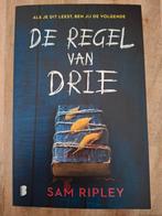 Sam Ripley De regel van drie, Boeken, Ophalen of Verzenden, Zo goed als nieuw, Nederland