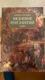 Johan Cullberg - Moderne psychiatrie, Johan Cullberg, Ophalen of Verzenden, Ontwikkelingspsychologie, Zo goed als nieuw