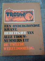 Trouw - Heruitgave Ondergrondse Krant WOII, Ophalen of Verzenden, Gelezen