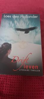 Loes Den Hollander- Driftleven, Boeken, Ophalen, Zo goed als nieuw, Nederland