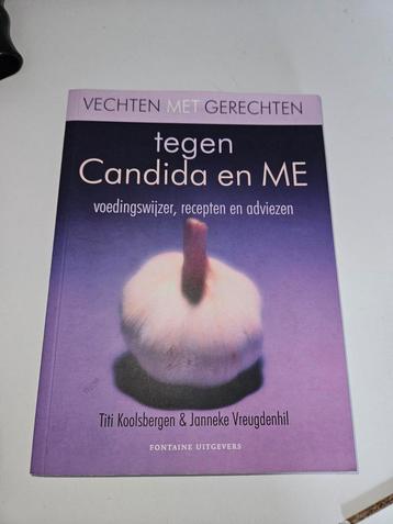 T. Koolsbergen - Vechten met gerechten tegen Candida en ME beschikbaar voor biedingen