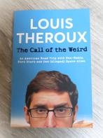 Louis Theroux - The Call of the Weird (9781509893287), Gelezen, Non-fictie, Ophalen of Verzenden, Louis Theroux