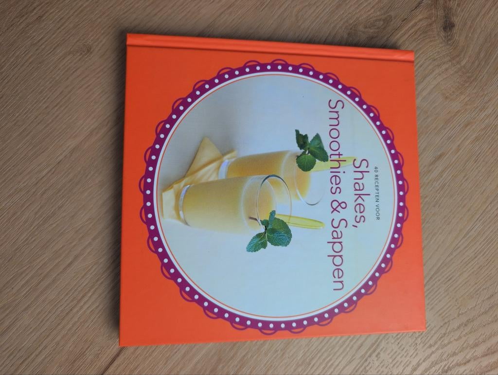 Smoothies, Shakes & Sappen - Receptenboek, Voorgerechten en Soepen, Gezond koken, Ophalen of Verzenden, Zo goed als nieuw