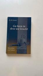 Ga heen in deze uw kracht – Ds. M. Karens, Boeken, Ophalen of Verzenden, Alpha, Zo goed als nieuw