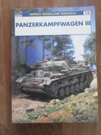 Osprey PANZERKAMPFWAGEN III Modellin, Ophalen of Verzenden, Tweede Wereldoorlog, Gelezen
