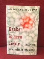 Kanker is geen ziekte - Moritz, Ophalen of Verzenden, Zo goed als nieuw, Sociale psychologie