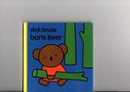 Dick Bruna - Boris de Beer, Ophalen of Verzenden, Zo goed als nieuw, 3 tot 4 jaar