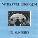 The Housemartins - Now That's What I Call Quite Good CD, Ophalen of Verzenden, 1980 tot 2000, Gebruikt