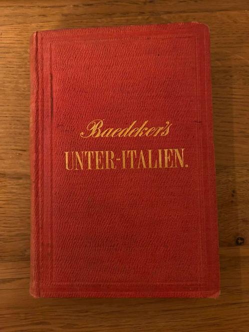 Baedeker Unter-Italien (1872, compleet!), Antiek en Kunst, Antiek | Boeken en Bijbels, Ophalen of Verzenden