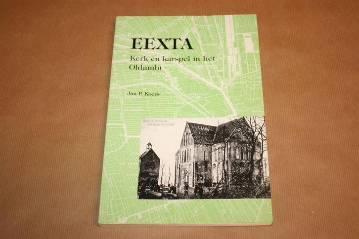 Eexta - Kerk en karspel in het Oldambt, Boeken, Geschiedenis | Stad en Regio, Zo goed als nieuw, 20e eeuw of later, Ophalen of Verzenden