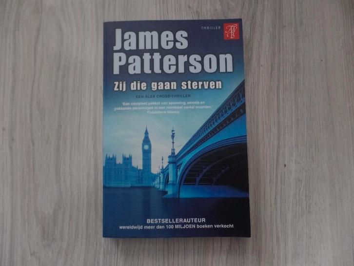 James Patterson Zij die gaan sterven, Boeken, Thrillers, Zo goed als nieuw, Amerika, Ophalen of Verzenden