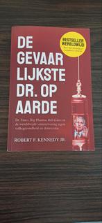 Robert F. Kennedy - De gevaarlijkste dr. op aarde (NL), Boeken, Ophalen of Verzenden, Zo goed als nieuw, Robert F. Kennedy