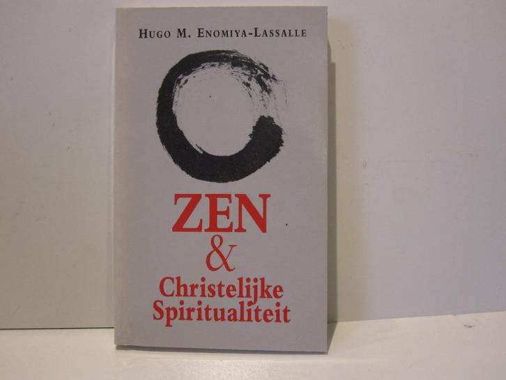 Hugo Enomiya - Lasalle   Zen & Christelijke spiritualiteit, Boeken, Esoterie en Spiritualiteit, Zo goed als nieuw, Achtergrond en Informatie