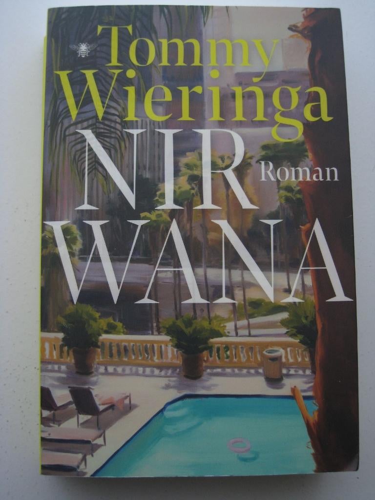 Tommy Wieringa - Nirwana, Boeken, Literatuur, Ophalen of Verzenden, Zo goed als nieuw, Nederland