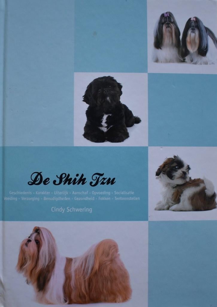 Cindy Schwering: De Shih Tzu, Ophalen of Verzenden, Zo goed als nieuw, Honden