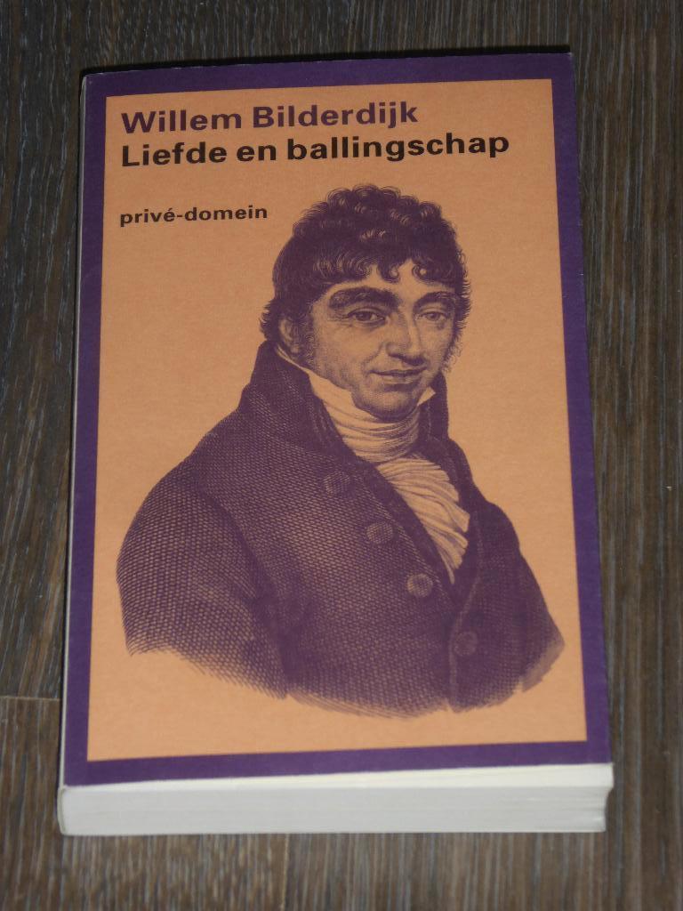 Willem Bilderdijk - Liefde en ballingschap BRIEVEN 1795-1797, Willem Bilderdijk, Zo goed als nieuw, Verzenden, Overige