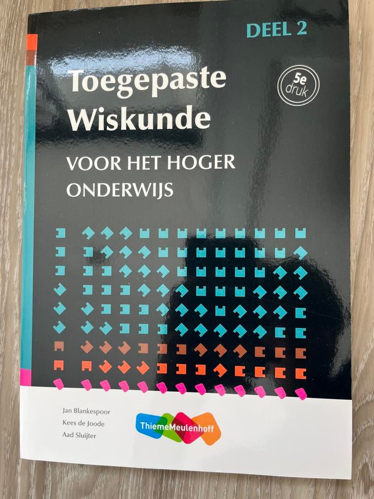 Toegepaste wiskunde deel 2 voor hoger onderwijs, Ophalen of Verzenden, Zo goed als nieuw, Werktuigbouwkunde