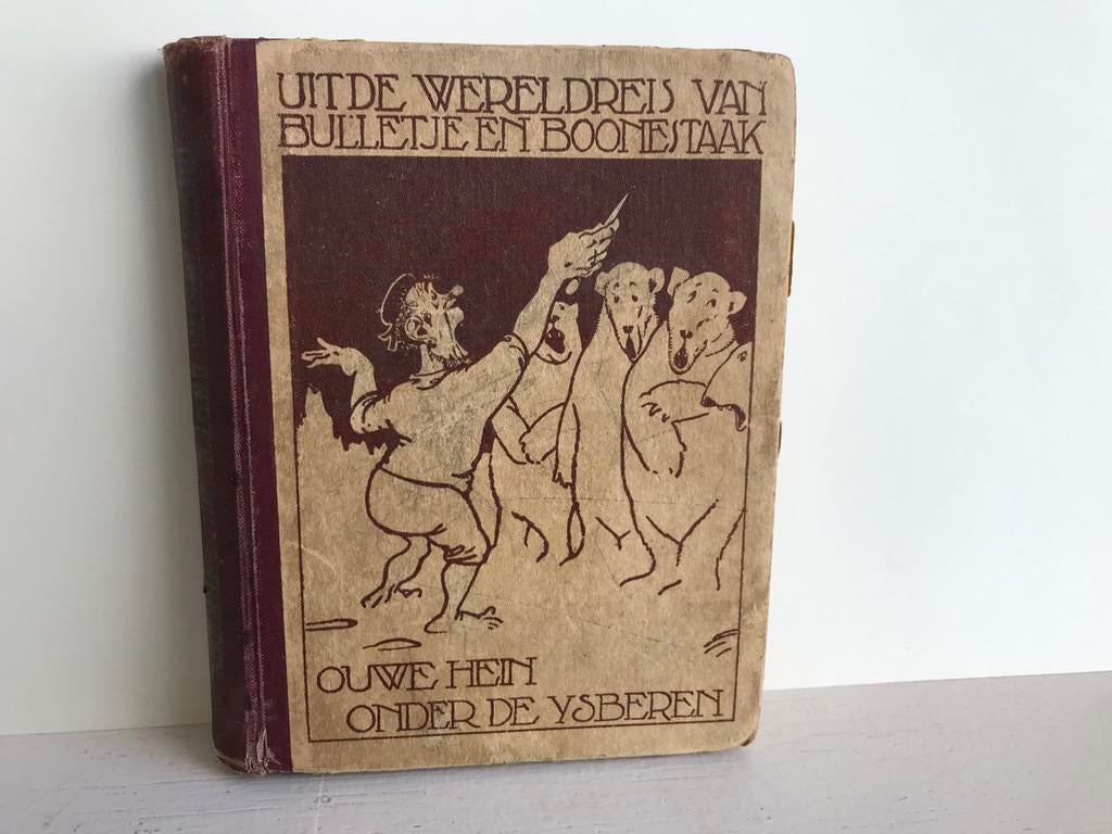 Ouwe Hein onder de Ysberen - Bulletje en Boonestaak, Antiek en Kunst, Antiek | Boeken en Bijbels, Ophalen of Verzenden