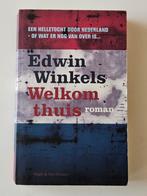 Welkom Thuis - Edwin Winkels Roman, Boeken, Ophalen of Verzenden, Zo goed als nieuw, Edwin Winkels, Nederland