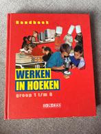 Handboek Werken in Hoeken - Groep 1 t/m 8, Ophalen of Verzenden, Gelezen, Overige niveaus, Overige vakken