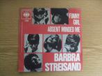 BARBRA STREISAND     FUNNY GIRL / ABSENT MINDED ME, 7 inch, Single, Ophalen of Verzenden, Zo goed als nieuw