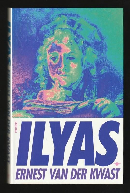 ILYAS - boek van Ernest van der Kwast, Ophalen of Verzenden, Nieuw