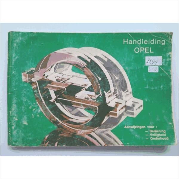 Opel Kadett Ascona Manta Record Instructieboekje 1978 #4 Ned, Auto diversen, Handleidingen en Instructieboekjes, Ophalen of Verzenden