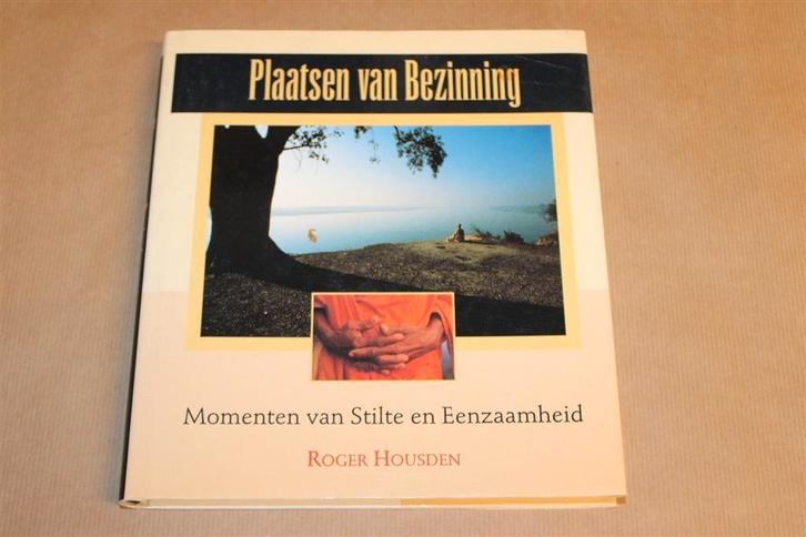 Plaatsen van Bezinning — Stilte & Retraites Wereldwijd, Boeken, Esoterie en Spiritualiteit, Gelezen, Achtergrond en Informatie