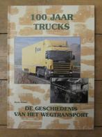 100 jaar trucks de geschiedenis van het wegtransport, Boeken, Ophalen of Verzenden, Zo goed als nieuw, Vrachtwagen