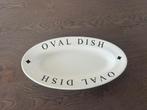 Ovale schaal met opschrift "OVAL DISH", Porselein of Keramiek, Schaal, Ophalen of Verzenden, Zo goed als nieuw