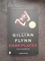 Dark Places - Gillian Flynn - Thriller, Ophalen of Verzenden, Zo goed als nieuw, Gillian Flynn, Nederland