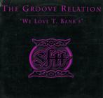 12" Maxi-Single : the Groove Relation - We Love T. Bank's, Cd's en Dvd's, Vinyl | Dance en House, Trip Hop of Breakbeat, Gebruikt