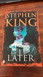 Stephen King - Later, Ophalen of Verzenden, Zo goed als nieuw, Stephen King