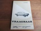 Vraagbaak Opel Ascona B, Opel Manta B 1975-1978, ook 2-liter, Auto diversen, Ophalen of Verzenden