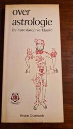 Over Astrologie - De Horoscoop Verklaard, Boeken, Gelezen, Achtergrond en Informatie, Astrologie, Ophalen of Verzenden