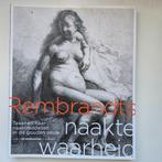 Rembrandts naakte waarheid het tekenen van naaktmodellen in, Zo goed als nieuw, Verzenden