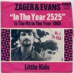 Zager & Evans – In The Year 2525, Cd's en Dvd's, Vinyl Singles, Gebruikt, 7 inch, Single, Ophalen of Verzenden