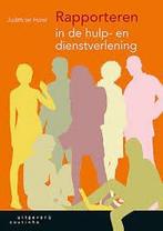 Rapporteren in de hulp- en dienstverlening, Ophalen of Verzenden, Zo goed als nieuw, Judith ter Horst